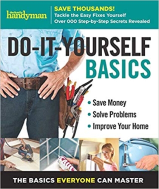 Family Handyman Do-it-Yourself Basics, Vol. 2
